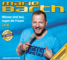 Mario Barth Männer sind faul, sagen die Frauen