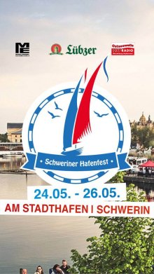 Unser Tipp für Mai 2019: 7. Schweriner Hafenfest am Stadthafen